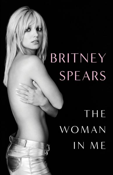 Женщина, которая пела: Бритни Спирс выпустила мемуары